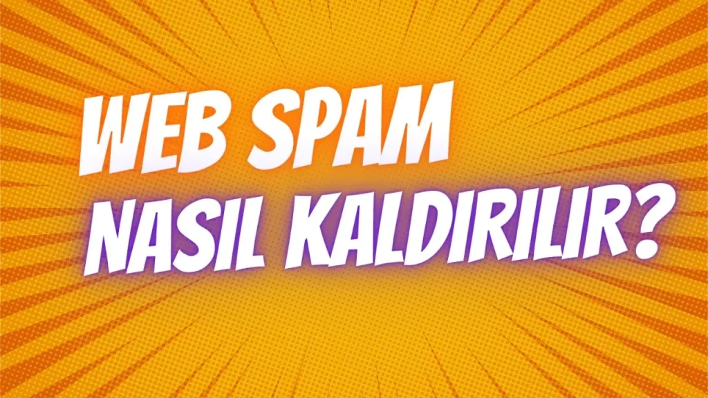 spam link kaldırma şikayet etme